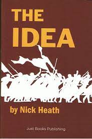 Nick Heath The Idea